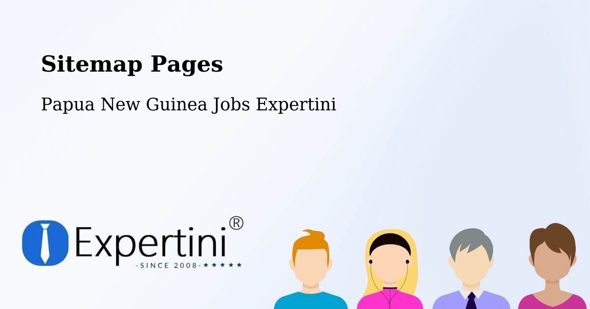 Sitemap Pages - Popondetta - Papua New Guinea Jobs Expertini